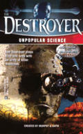 Unpopular Science Destroyer 136 Reprise of the Machines Book 1