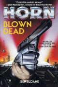 Blown Dead: Horn 2