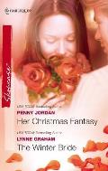 Her Christmas Fantasy & The Winter Bride