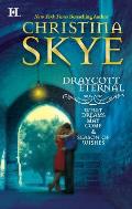 Draycott Eternal What Dreams May Come & Season of Wishes