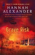 Grave Risk A Hidaway Novel
