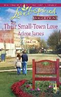 Their Small-Town Love (Large Print) (Love Inspired Larger Print)