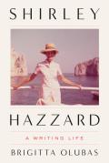 Shirley Hazzard A Writing Life