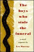 Boys Who Stole The Funeral