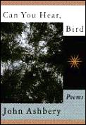 Can You Hear Bird Poems