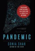 Pandemic Tracking Contagions from Cholera to Ebola & Beyond