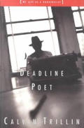 Deadline Poet Or My Life As A Doggerelis