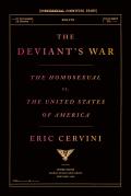 Deviants War The Homosexual vs the United States of America
