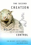 Second Creation Dolly & the Age of Biolological Control