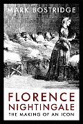 Florence Nightingale The Making of an Icon