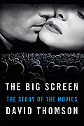Big Screen The Story of the Movies