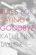 Rules For Saying Goodbye