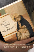 Saints Guide To Happiness Everyday Wisdom F