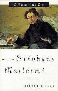 Throw Of The Dice The Life of Stephane Mallarme