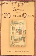 Travels With A Medieval Queen