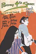 Positively 4th Street The Lives & Times of Joan Baez Bob Dylan Mimi Baez Farina & Richard Farina