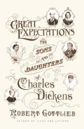 Great Expectations The Sons & Daughters of Charles Dickens