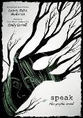 Speak The Graphic Novel