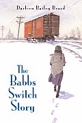 Babbs Switch Story