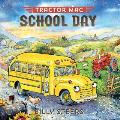 Tractor Mac School Day