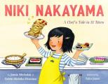 Niki Nakayama A Chefs Tale in 13 Bites