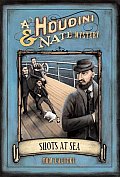 Shots At Sea A Houdini & Nate Mystery