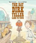 Day Dirk Yeller Came to Town