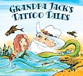 Grandpa Jacks Tattoo Tales