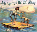 Jean Laffite & The Big Ol Whale