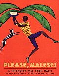Please Malese A Trickster Tale from Haiti