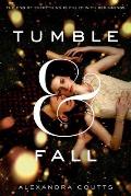 Tumble & Fall
