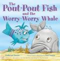 Pout Pout Fish & the Worry Worry Whale