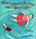 When Catherine the Great & I Were Eight