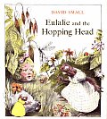 Eulalie & The Hopping Head