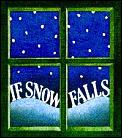 If Snow Falls
