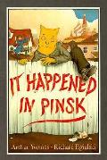 It Happened In Pinsk