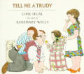 Tell Me A Trudy