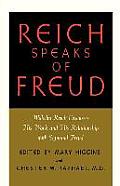 Reich Speaks Of Freud
