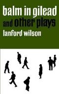 Balm In Gilead & Other Plays