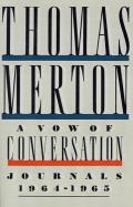 A Vow of Conversation: Journals, 1964-1965