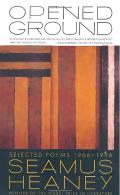 Opened Ground Selected Poems 1966 1996