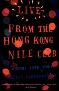 Live From The Hong Kong Nile Club Poem