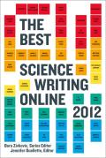 Best Science Writing Online 2012