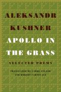 Apollo in the Grass: Selected Poems