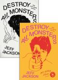 Destroy All Monsters The Last Rock Novel