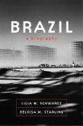 Brazil A Biography