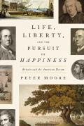 Life Liberty & the Pursuit of Happiness