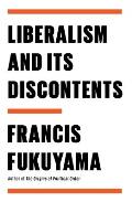 Liberalism & Its Discontents