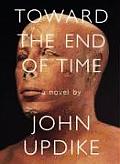 Toward The End Of Time