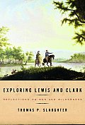 Exploring Lewis & Clark Reflections On